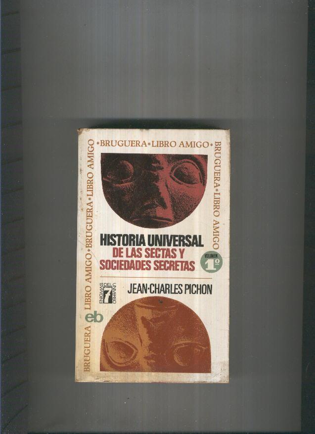 Historia Universal de las sectas y sociedaddes secretas Vol I