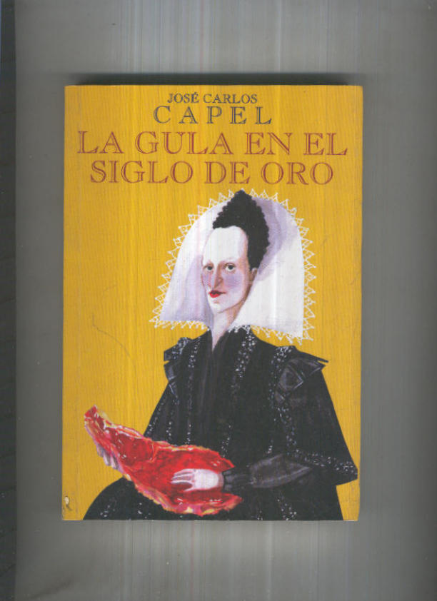 La gula en el siglo de oro