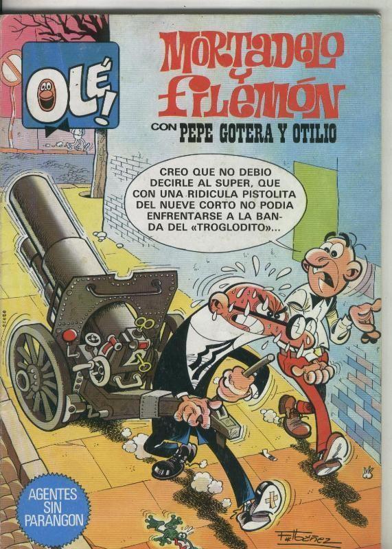 Coleccion Ole: Mortadelo y Filemon numero 252: Agentes sin parangon + Pepe Gotera y Otilio