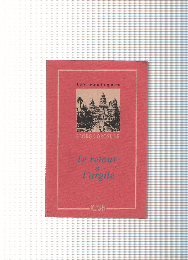 Le retour a l argile