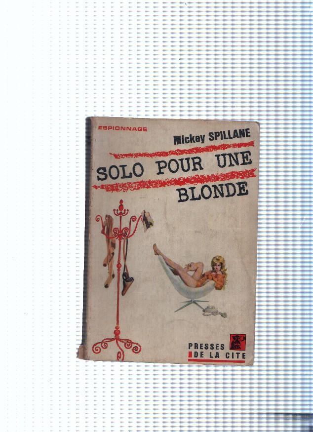 Espionnage, 662: Solo pour une blonde