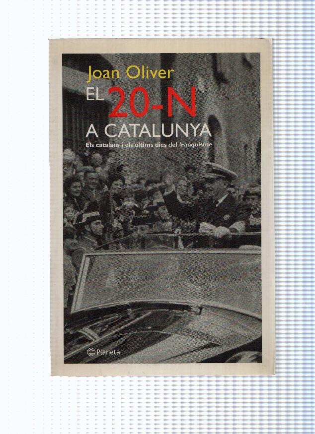 coleccion  Ramon Llull Panorama numero 13 : El 20-N a Catalunya: els catalans i els ultims dies del franquisme