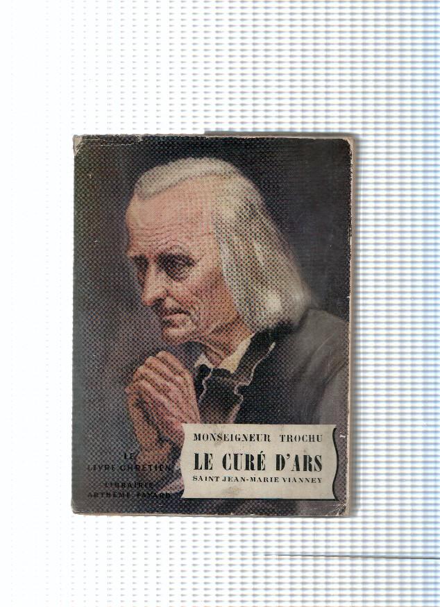 Le Cure D'Ars- Saint Jean Marie Vianney