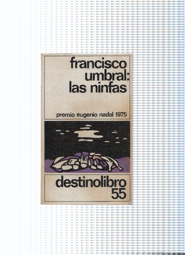 Coleccion Destinolibro numero 55: Las ninfas