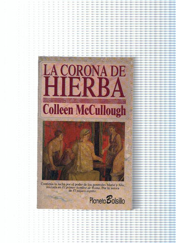 Coleccion Planeta Bolsillo numero 502: La corona de hierba