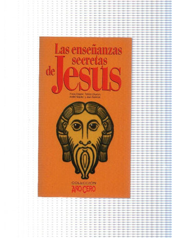 coleccion Año cero numero 5: Las enseñanzas secretas de Jesus