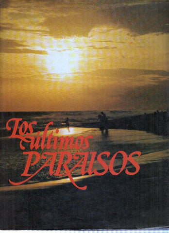 Los ultimos Paraisos