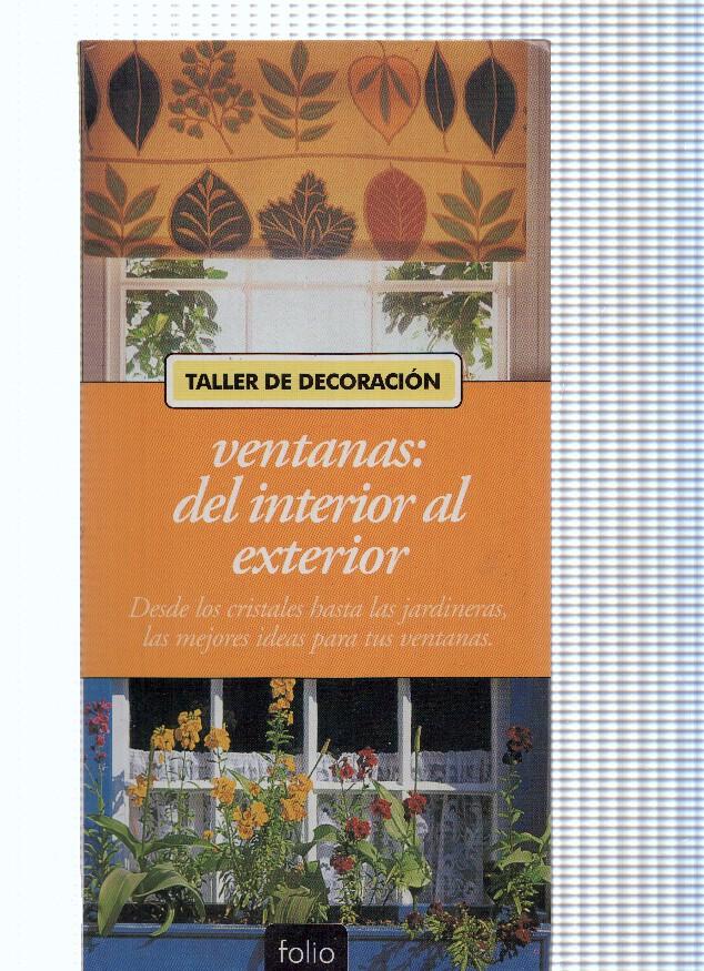 Taller de decoracion.Ventanas: del interior al exterior