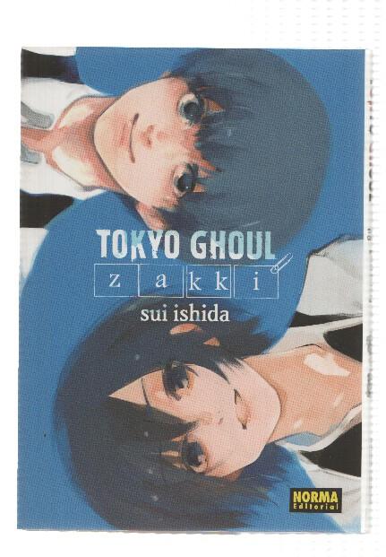 Manga: TOKYO GHOUL: ZAKKI - Sui Ishida (Norma 2016)