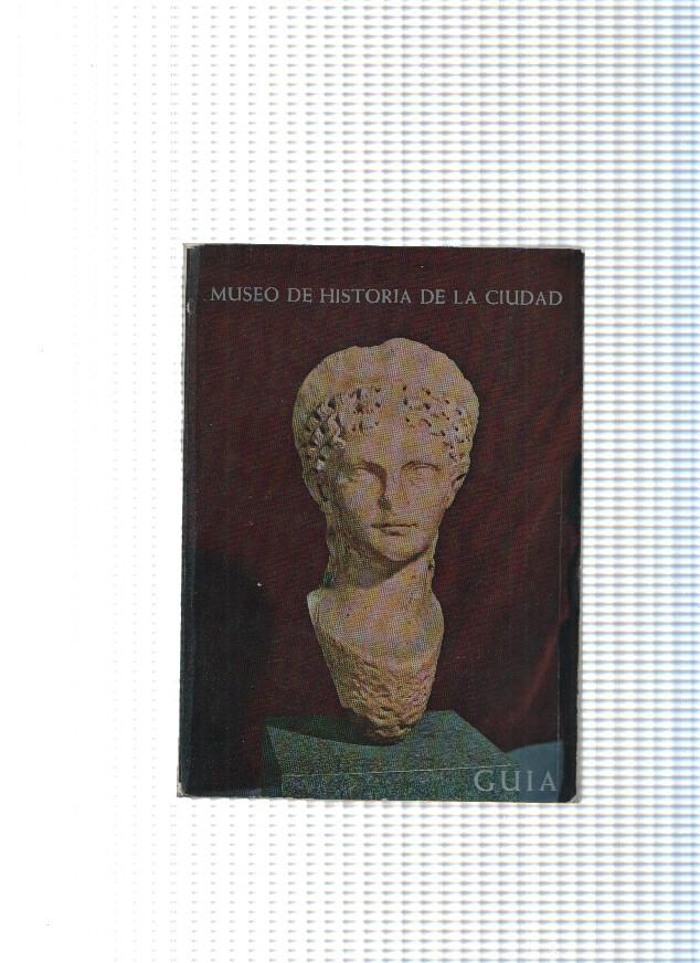 Publicaciones del Museo numero 22: Guia del Museo de Hisitoria de la ciudad de Barcelona