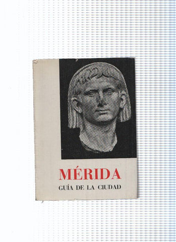 Merida. Guia de la ciudad