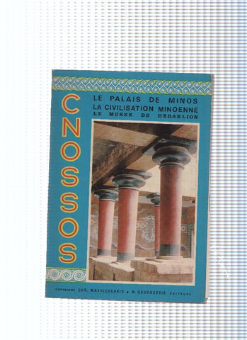 Cnossos. Le Palais de Minos. La civilisation Minoenne. Le Musee de Heraklion