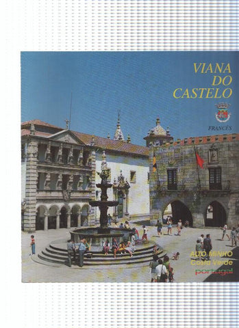 Libreto turistico de Viana do Castelo. Alto Monho, costa verde, Portugal