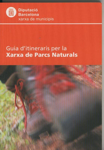 guia d itineraris per la xarxa de parcs naturals