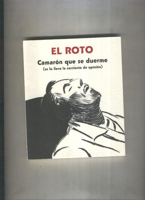Camaron que se duerme (se lo lleva la corriente de opinion)