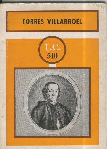 Temas Españoles numero 510: Torres Villarroel: Su vida, su obra, su tiempo