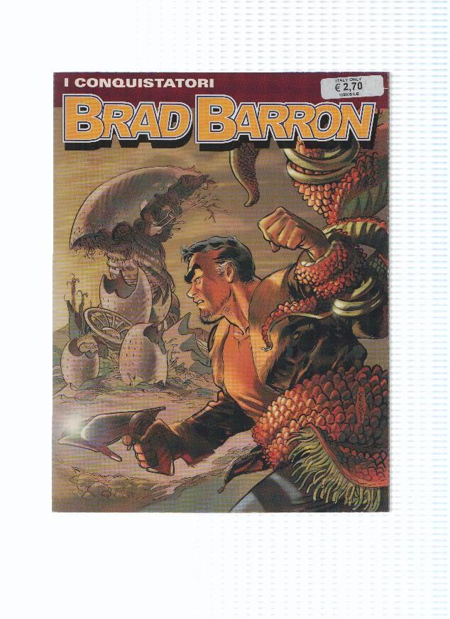 BRAD BARRON Numero 04: I CONQUISTATORI (Sergio Bonelli 2005)