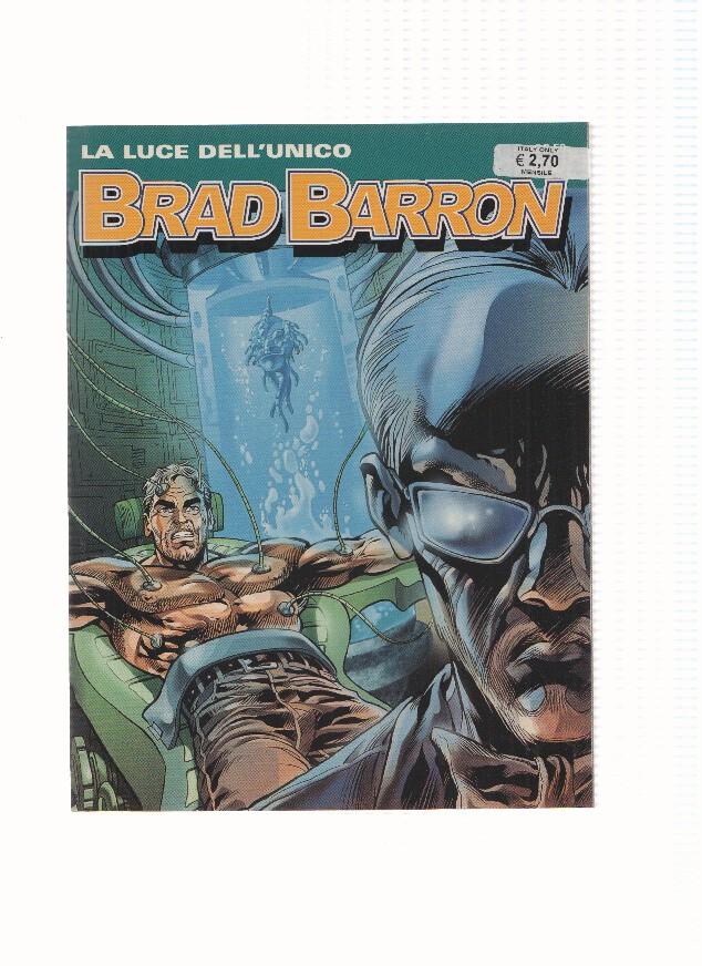 BRAD BARRON Numero 07: LA LUCE DELL'UNICO (Sergio Bonelli 2005)