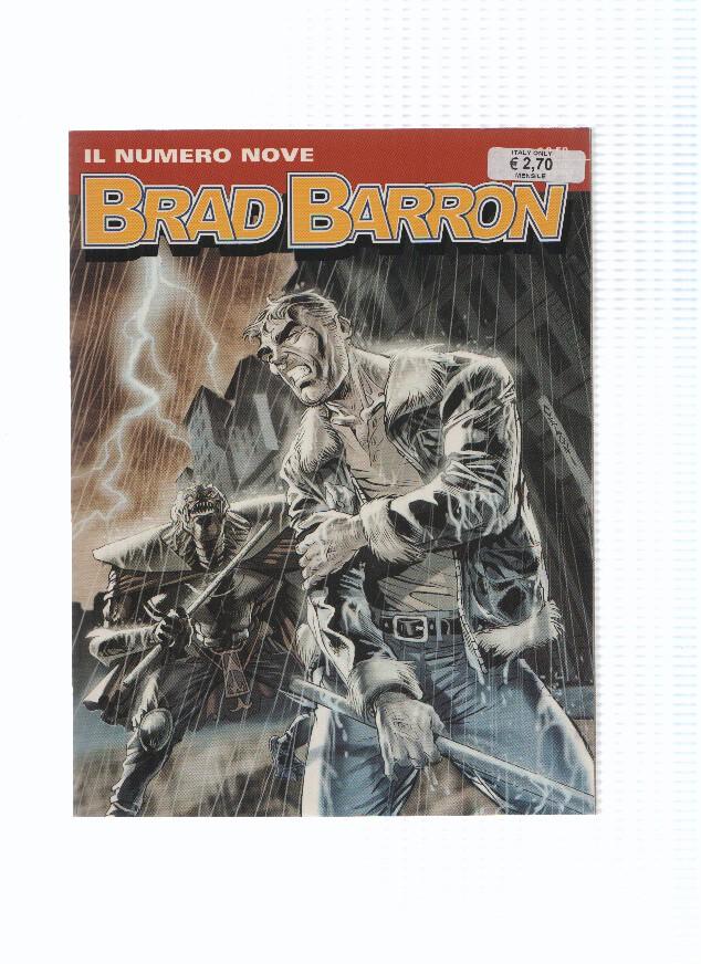 BRAD BARRON Numero 09: IL NUMERO NOVE (Sergio Bonelli 2005)