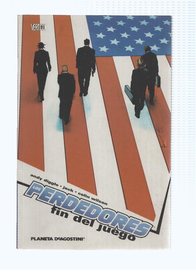 LOS PERDEDORES: FIN DEL JUEGO - Andy Diggle (Planeta 2007)