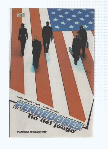 LOS PERDEDORES: FIN DEL JUEGO - Andy Diggle (Planeta 2007)