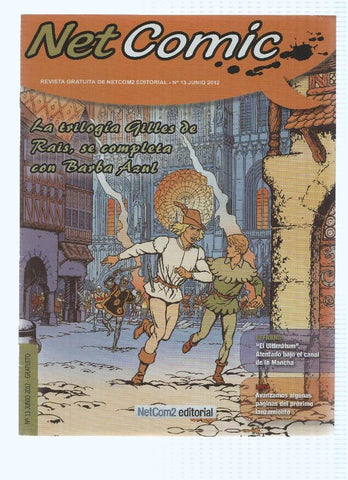 Revista: NET COMIC, Numero 13: La Trilogia Gilles de Rais (NetCom2 2012)