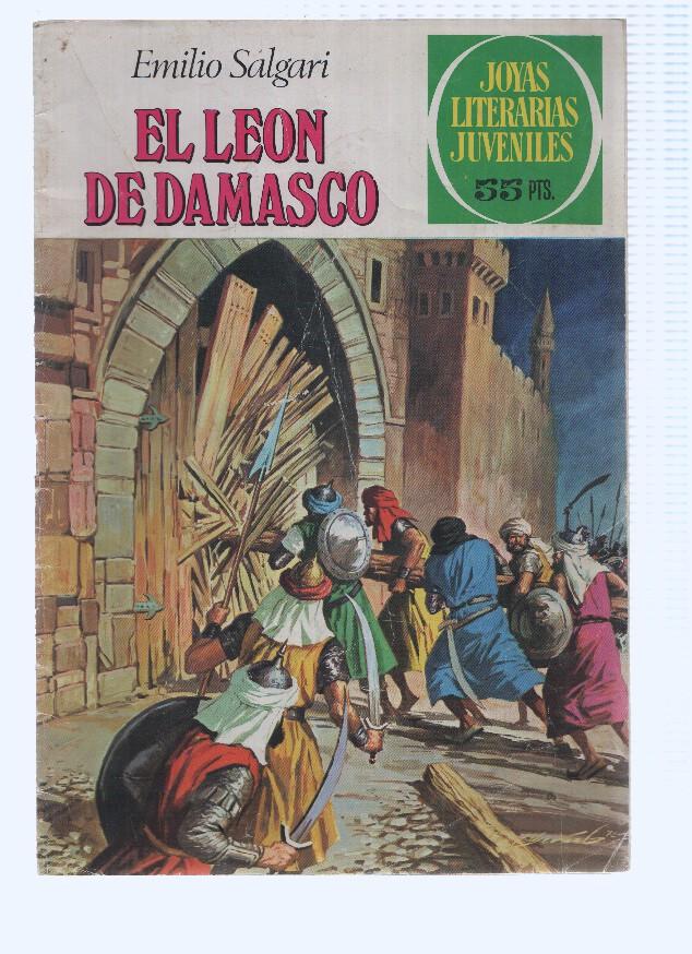 JOYAS LITERARIAS, Numero 68: EL LEON DE DAMASCO - Emilio Salgari, 3a Edicion, EN MAL ESTADO (Bruguera 1981) 