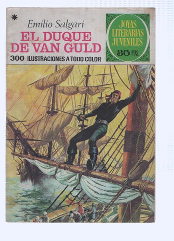 JOYAS LITERARIAS, Numero 118: EL DUQUE DE VAN GULD - Emilio Salgari, 2a Edicion, (EN MAL ESTADO)