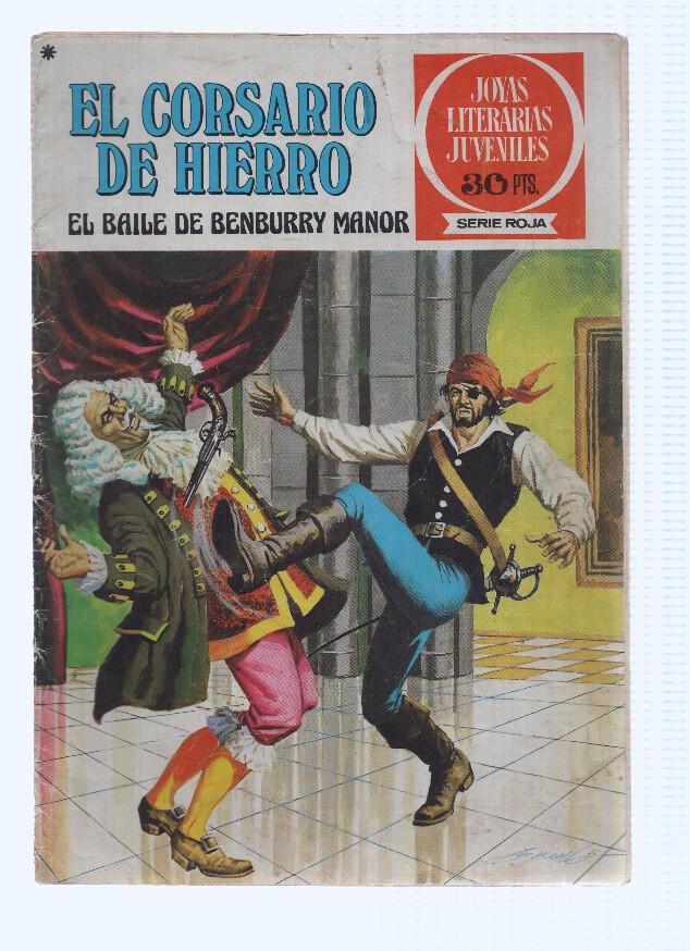 JOYAS LITERARIAS Serie Roja, Numero 025: EL CORSARIO DE HIERRO: El Baile de Benburry Manor, 1a Edicion, (EN MAL ESTADO)
