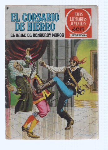 JOYAS LITERARIAS Serie Roja, Numero 025: EL CORSARIO DE HIERRO: El Baile de Benburry Manor, 1a Edicion, (EN MAL ESTADO)