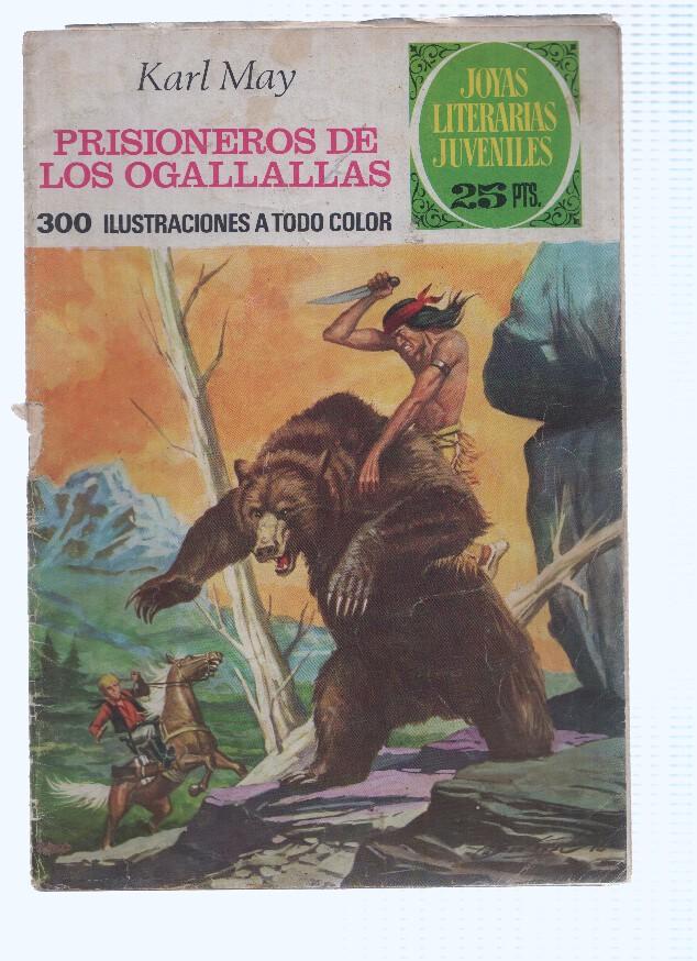 JOYAS LITERARIAS, Numero 163: PRISIONEROS DE LOS OGALLALLAS - Karl May, 1a Edicion, (EN MAL ESTADO)