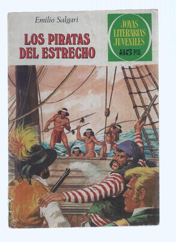 JOYAS LITERARIAS, Numero 220: LOS PIRATAS DEL ESTRECHO - Emilio Salgari, 1a Edicion, (EN MAL ESTADO)