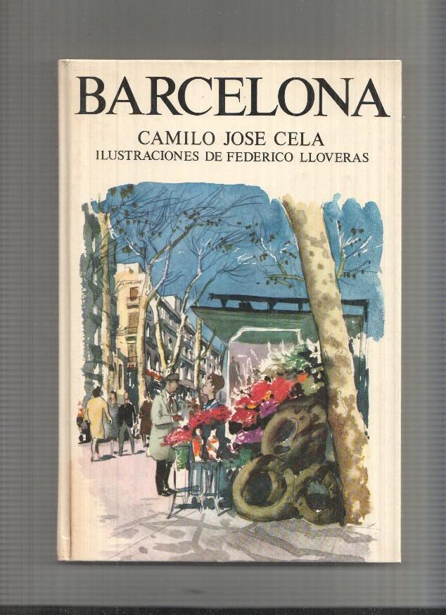 Barcelona de Camilo Jose Cela