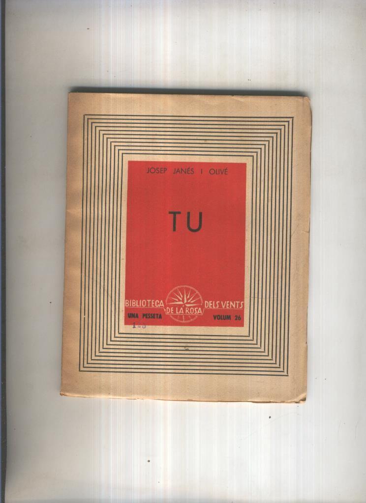 Biblioteca de la Rosa dels Vents numero 26: Tu (de Josep Janes i Olive)