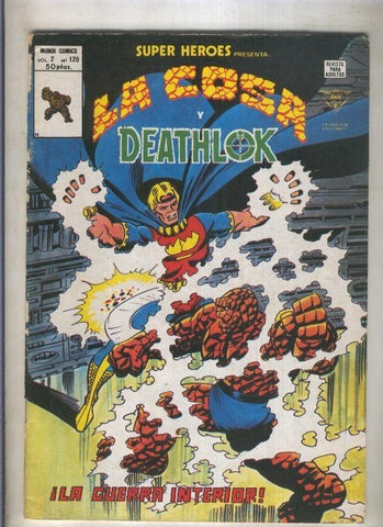 Super Heroes volumen 2 numero 120: La Cosa y Deathlok (numerado 2 en trasera)