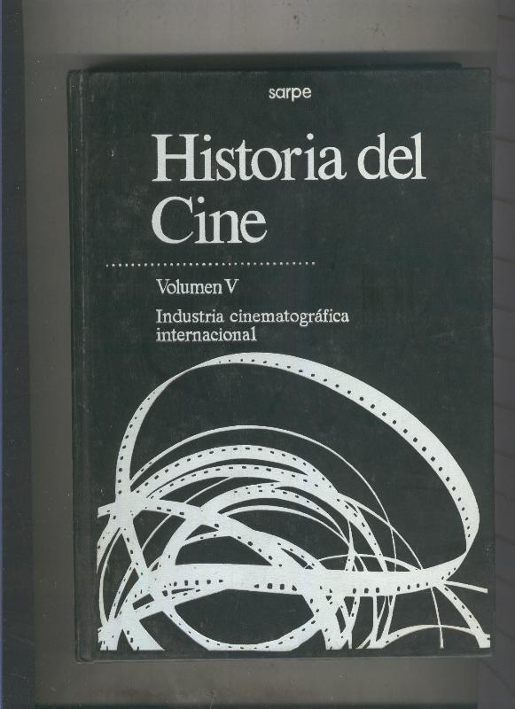 Historia del Cine volumen V: Industria cinematografica internacional