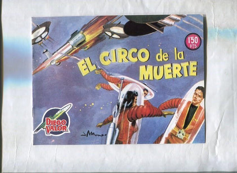Facsimil: Diego Valor segunda serie numero 06: El circo de la muerte