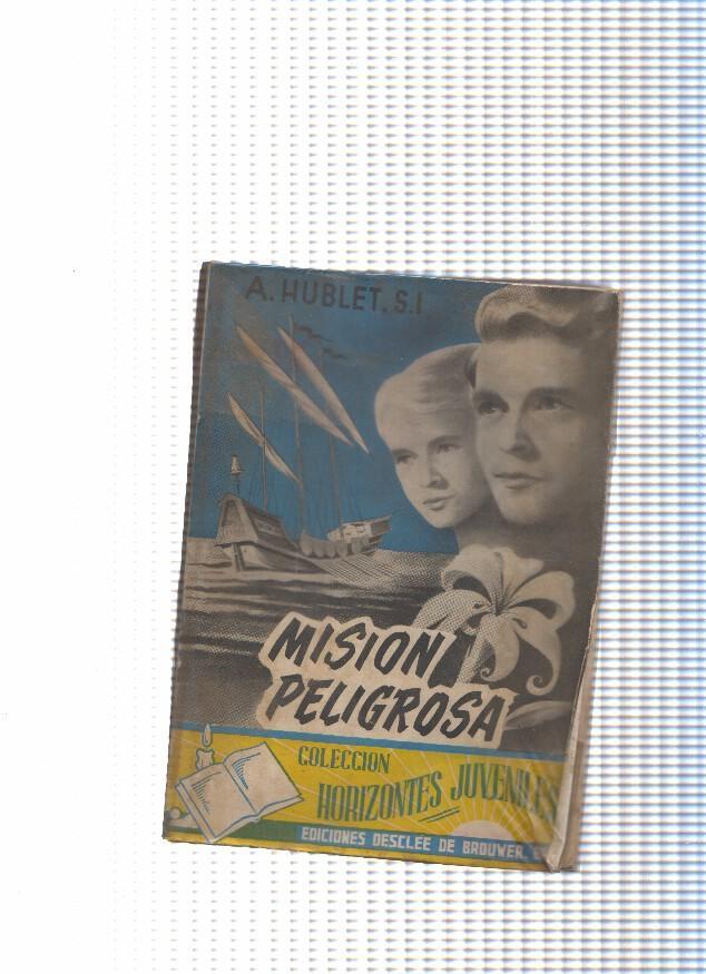 Mision peligrosa