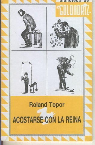 Biblioteca de la Golondriz numero 04: Acostarse con la reina