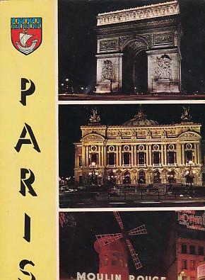 POSTAL 57874: Paris Arc de Triomphe l Opera le Moulin Rouge ilumines