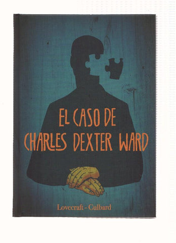 EL CASO DE CHARLES DEXTER WARD - H.P Lovecraft (Norma 2016)