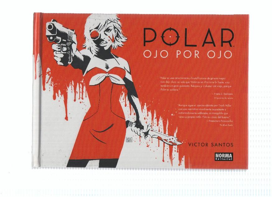 POLAR, Numero 02: OJO POR OJO - Victor Santos (Norma 2016)