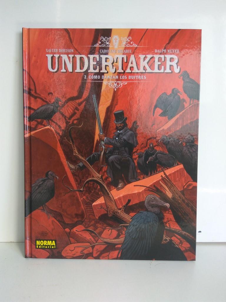 UNDERTAKER, Numero 02: COMO DANZAN LOS VUITRES - Xavier Dorison (Norma 2016)