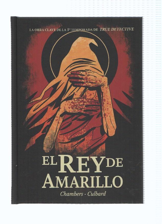 EL REY DE AMARILLO - Robert W. Chambers (Norma 2015)