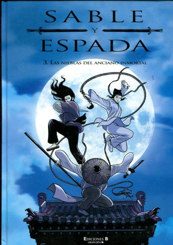 Sable y Espada volumen 3: Las nieblas del anciano inmortal