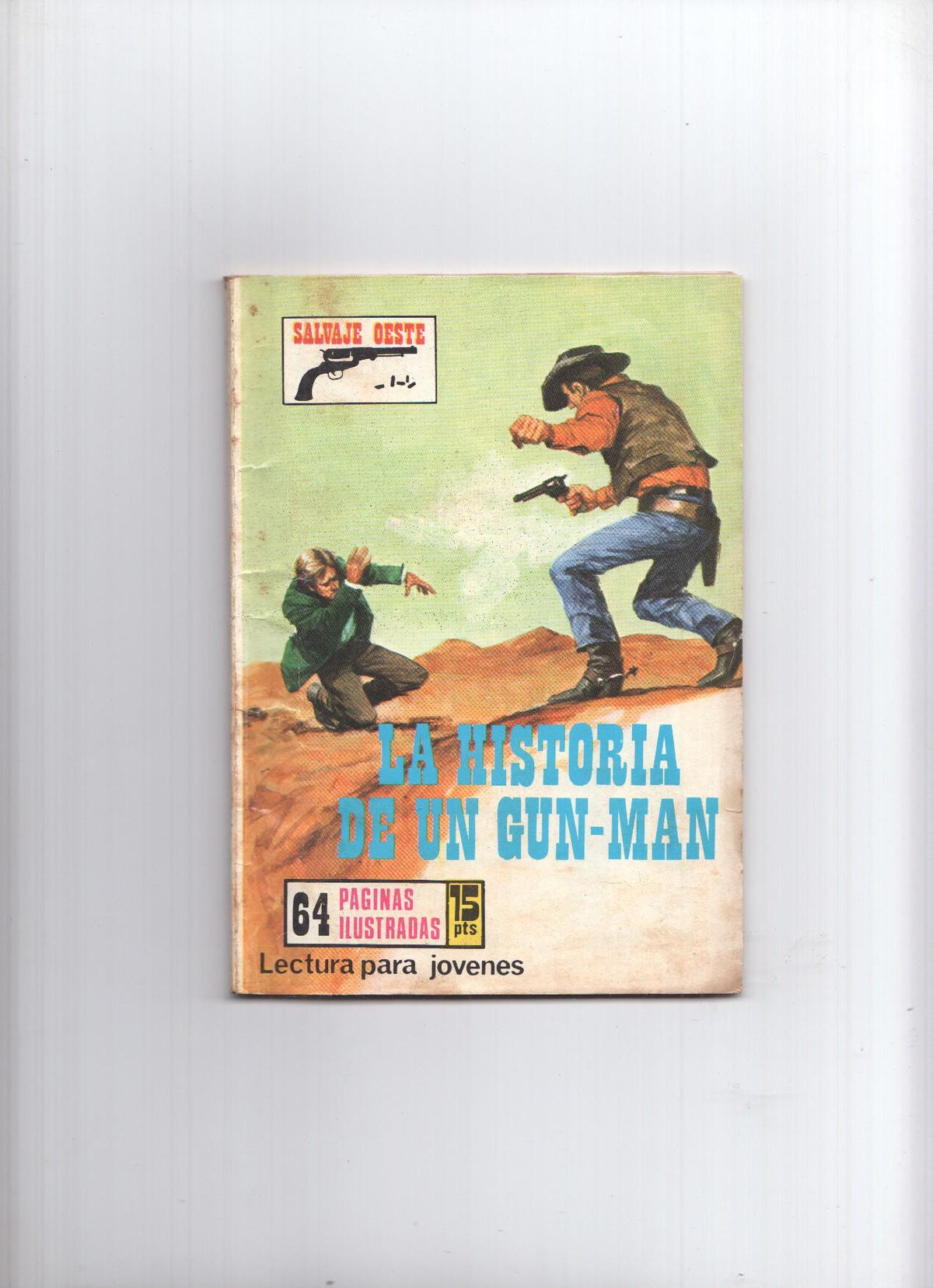 Salvaje Oeste numero 282: La historia de un Gun-Man