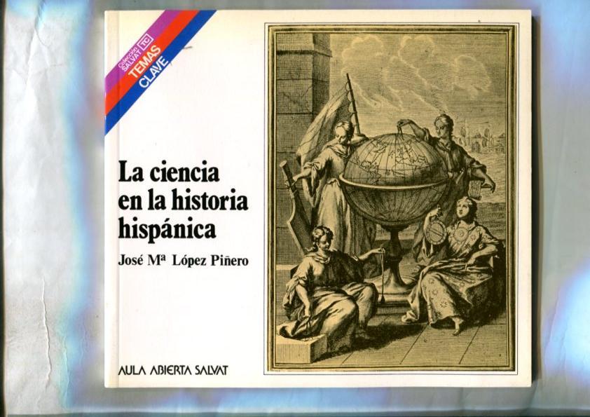 Temas Clave numero 94: La ciencia en la historia hispanica