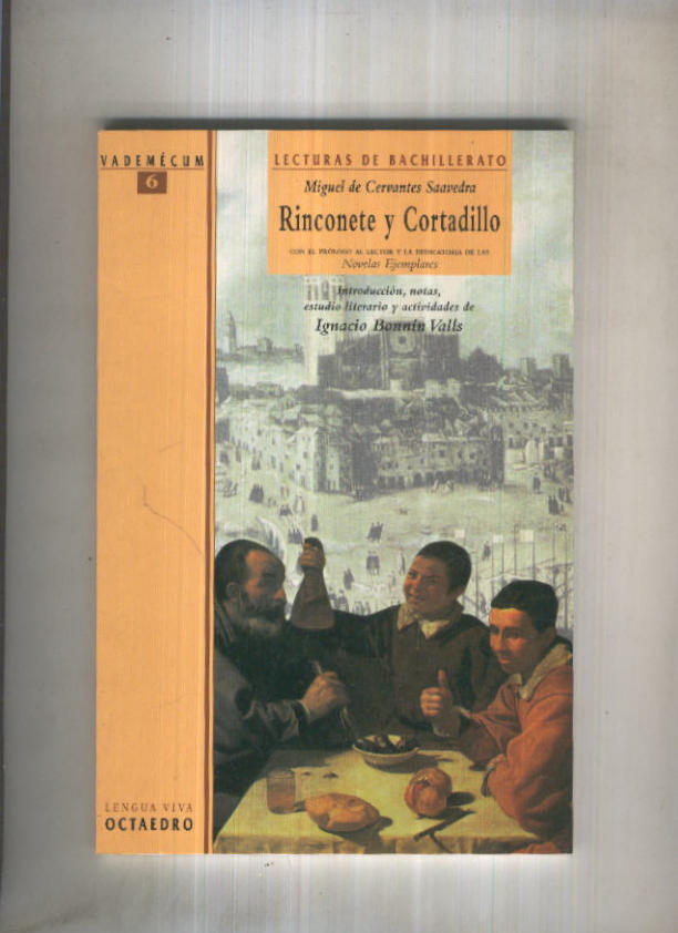 Lecturas de Bachillerato numero 06: Rinconete y Cortadillo