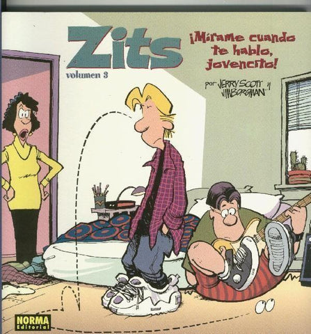 Zits numero 03: Mirame cuando te hablo, jovencito