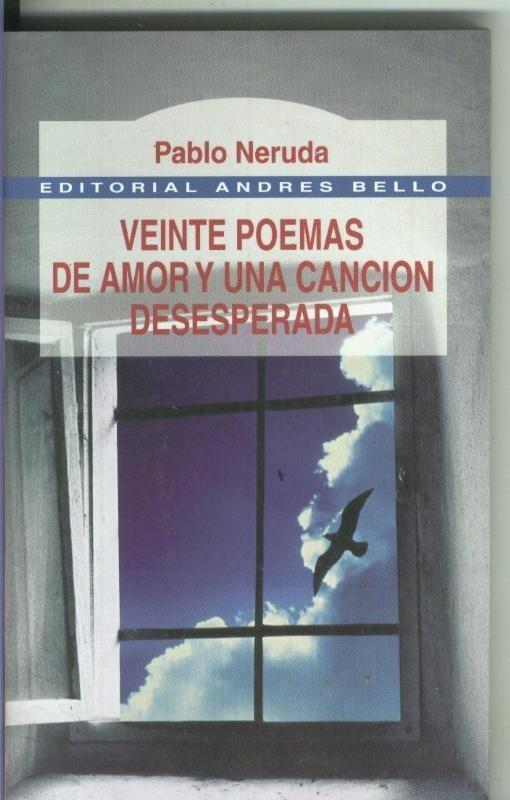 Veinte poemas de amor y una cancion desesperada